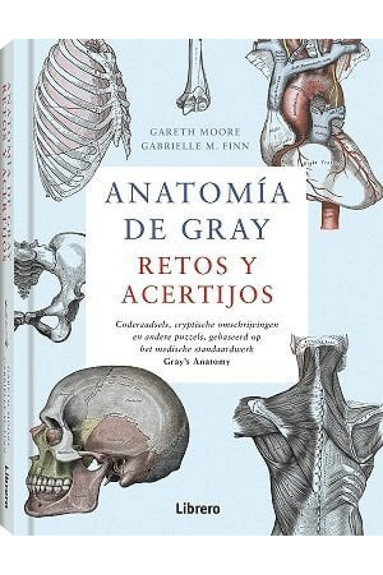 Anatomía de Gray. Retos y acertijos