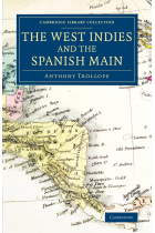 West Indies And The Spanish Main (Cambridge Library Collection - Latin American Studies)