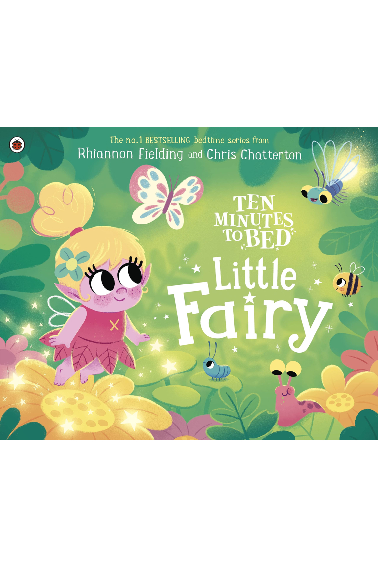 Ten Minutes to Bed: Little Fairy