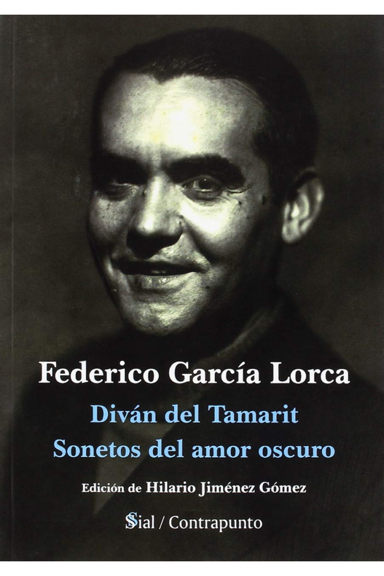 Diván del Tamarit / Sonetos del amor oscuro