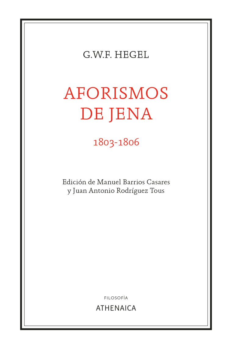 Aforismos de Jena, 1803-1806 (Edición bilingüe)