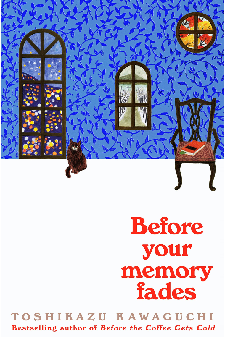 Before Your Memory Fades (Before The Coffee Gets Cold 3)