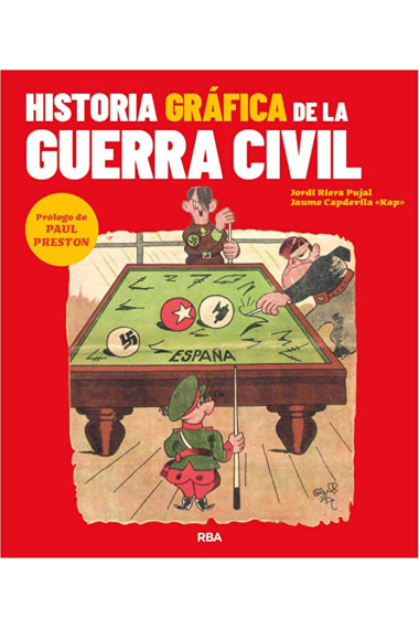 Historia gráfica de la Guerra Civil