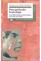 Para aprehender la psicología: un análisis histórico-epistemológico del campo psicológico