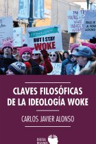 Claves filosóficas de la ideología woke