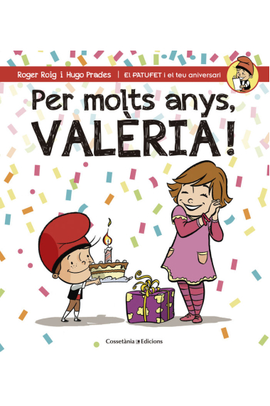 Per molts anys, Valèria!