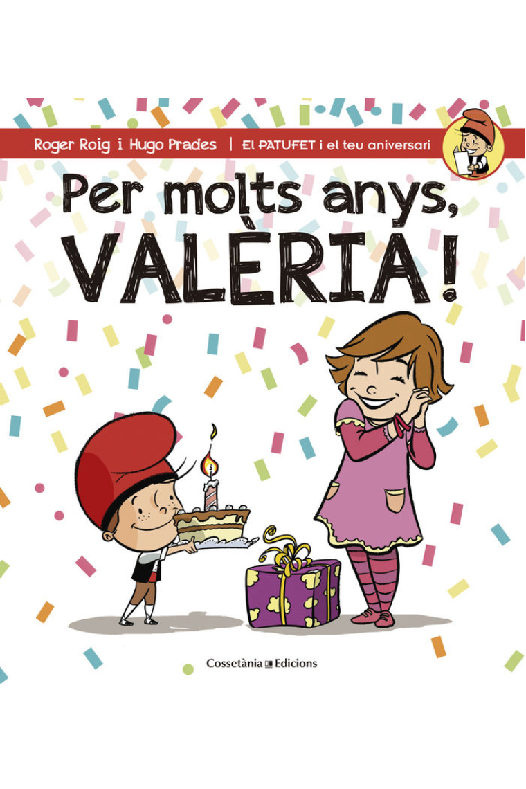 Per molts anys, Valèria!