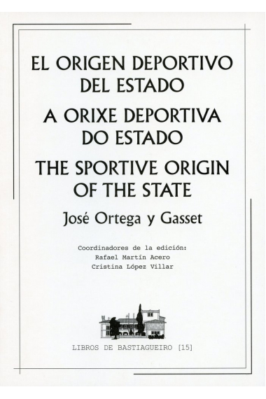 El origen deportivo del Estado