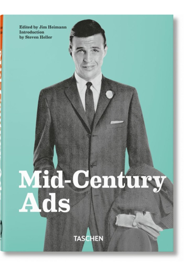 Mid-Century Ads. 40th Ed. (Alemán, Francés, Inglés)