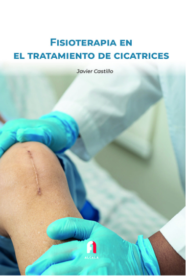 FISIOTERAPIA EN EL TRATAMIENTO DE CICATRICES