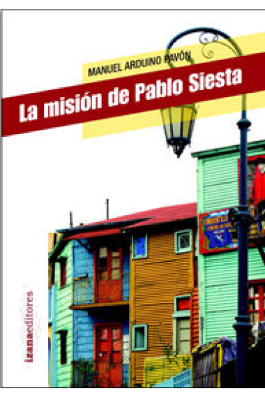 La misión de Pablo Siesta