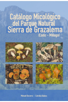 CATALOGO MICOLOGICO DEL PARQUE NATURAL SIERRA DE GRAZALEMA (