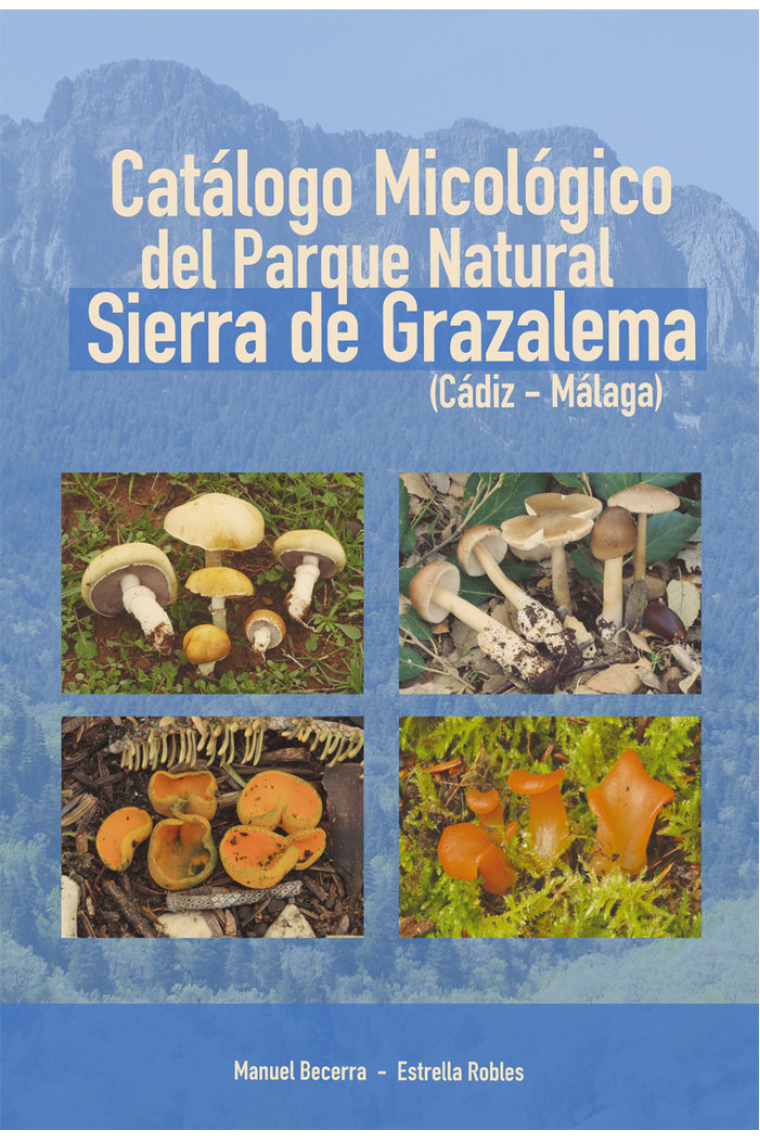 CATALOGO MICOLOGICO DEL PARQUE NATURAL SIERRA DE GRAZALEMA (