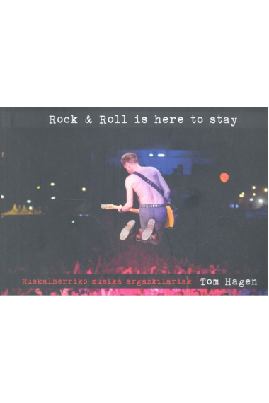 ROCK&ROLL IS HERE TO STAY