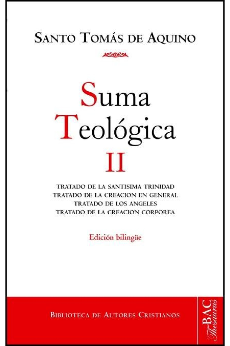 Suma teológica. II (1 q. 27-74): Tratado de la Santísima Trinidad ; Tratado de los ángeles ; Tratado