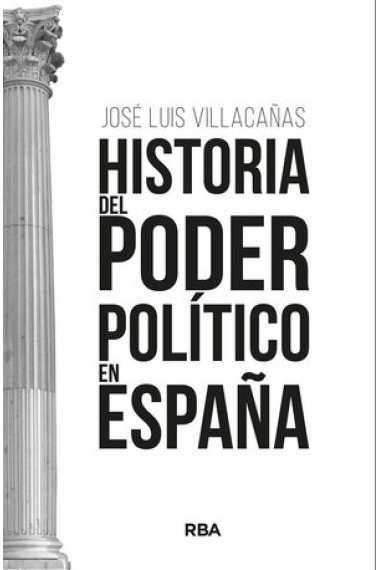 Historia del poder político en España