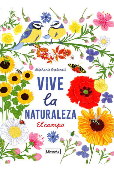 Vive la naturaleza el campo