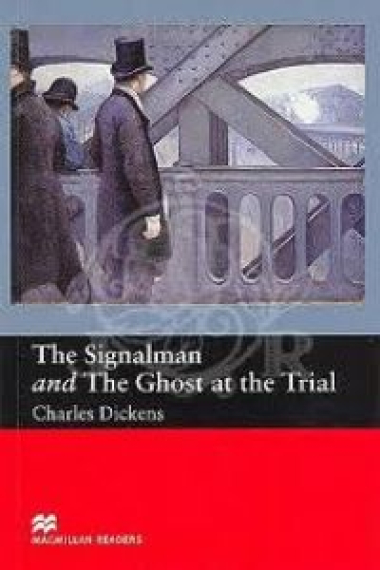 The signalman & the Ghost at the trial. Beginner