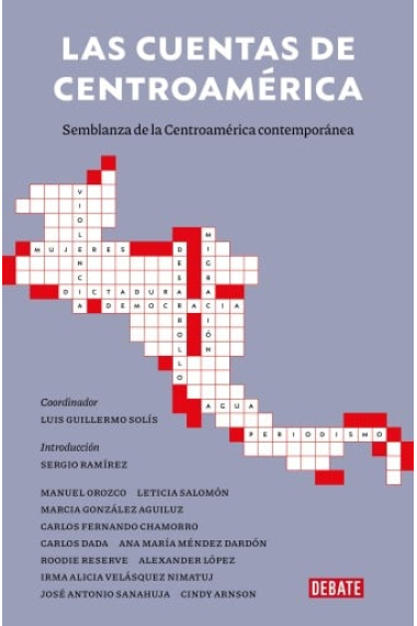 Las cuentas de Centroamérica. Semblanza de la Centroamérica contemporánea