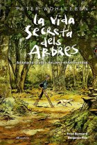 La vida secreta dels arbres. Adaptació gràfica del best-seller mundial