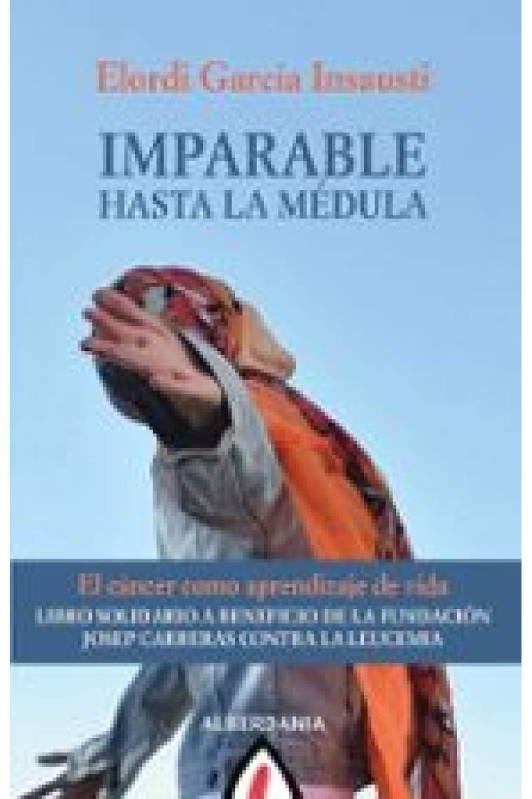 Imparable hasta la médula