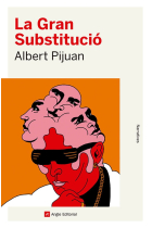 La Gran Substitució