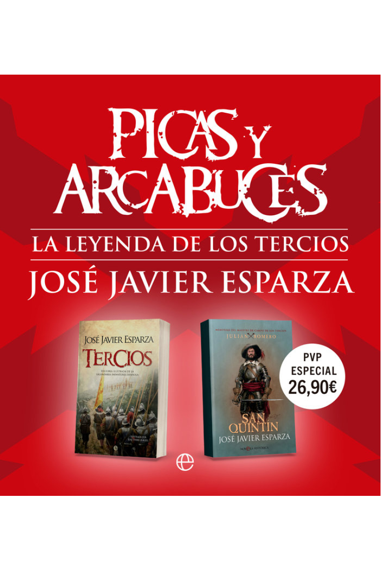 Picas y arcabuces (Pack). La leyenda de los Tercios