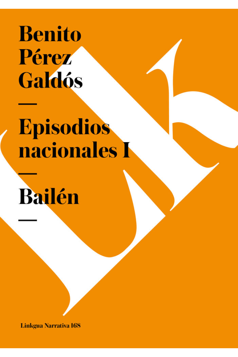 EPISODIOS NACIONALES I. BAILEN