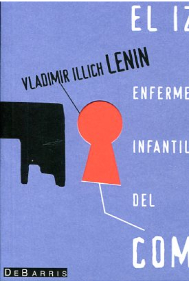 El izquierdismo, enfermedad infantil del comunismo