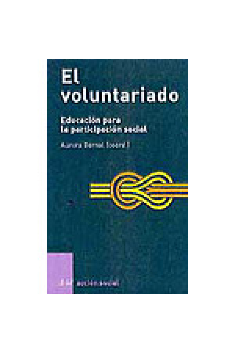 El voluntariado. Educación para la participación social