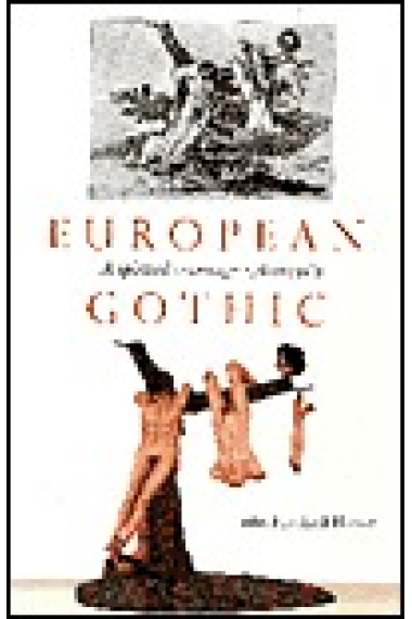 European gothic : a spirited exchange 1760-1960