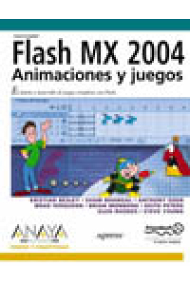 Flash MX 2004. Animaciones y juegos