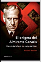 El enigma del almirante Canaris. Historias del jefe de los espías de Hitler