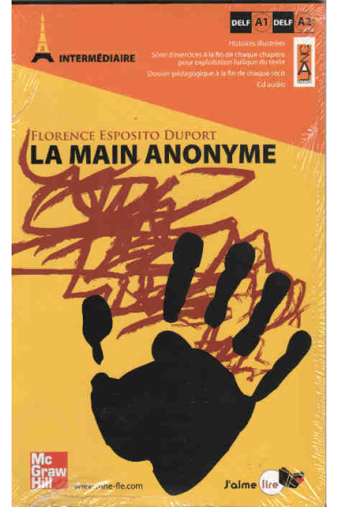 La main anonyme (Avec CD audio) A1-A2