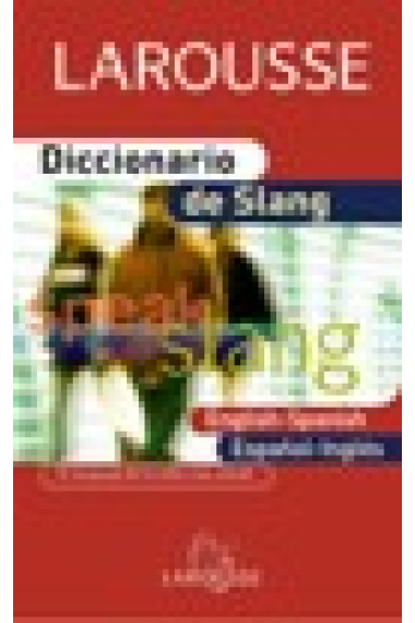 Diccionario Slang español-inglés/inglés-español