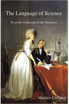 The language of science: from the vernacular to the technical