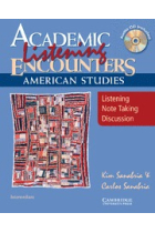 Academic Listening Encounters: American Studies. Listening, Note Taking, and Discussion Student's Book (+Audio CD)