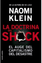 La doctrina del shock. El auge del capitalismo del desastre