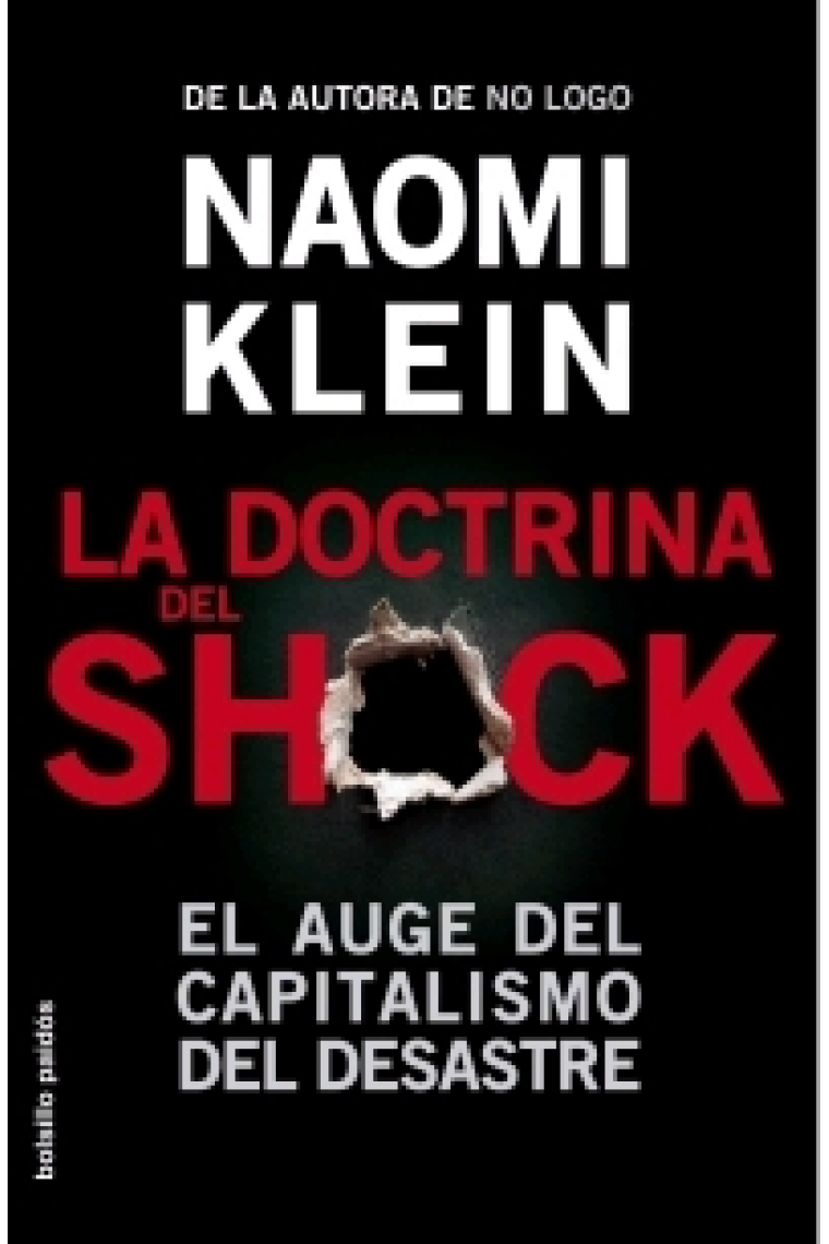 La doctrina del shock. El auge del capitalismo del desastre