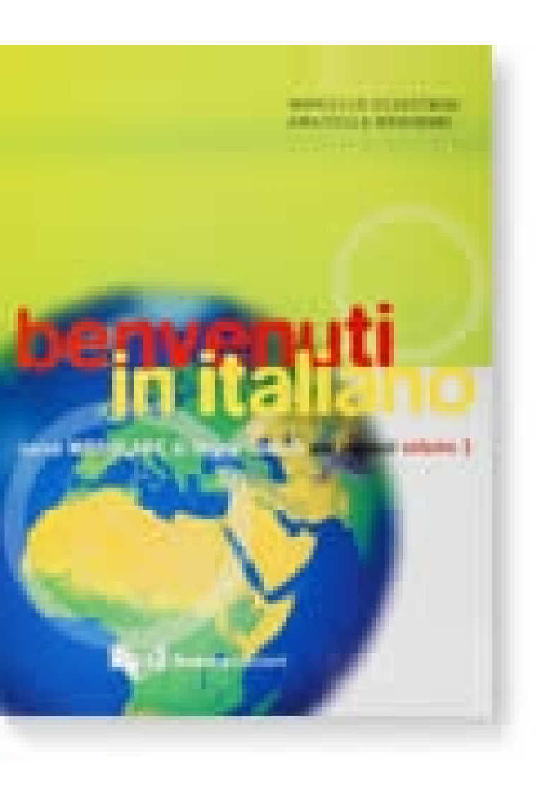 Benvenuti in italiano. 1 (Corso MODULARE di lingua italiana per ragazzi)