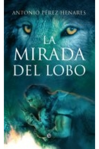 La mirada del lobo