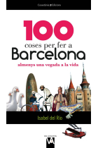 100 coses per fer a Barcelona almenys una vegada a la vida