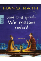 Und Gott sprach: Wir müssen reden!