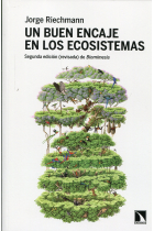 Biomímesis. Un buen encaje en los ecosistemas (segunda edición revisada)