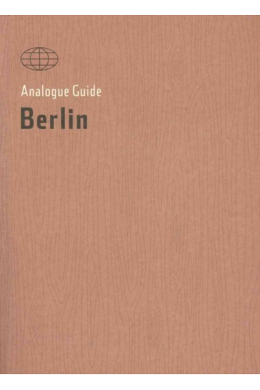 Berlin. Analogue Guides