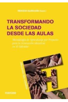 Transformando la sociedad desde las aulas