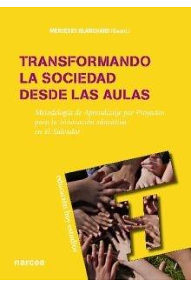 Transformando la sociedad desde las aulas