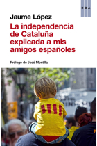 La independencia de Catalunya explicada a mis amigos españoles