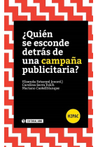 ¿Quién se esconde detrás de una campaña publicitaria?