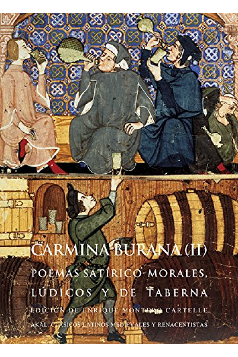 Carmina Burana (II): poemas satírico-morales, lúdicos y de taberna